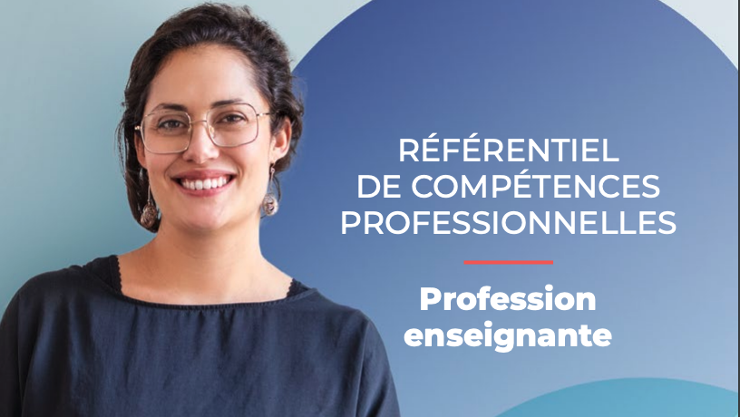 RÉFÉRENTIEL DE COMPÉTENCES PROFESSIONNELLES Profession enseignante