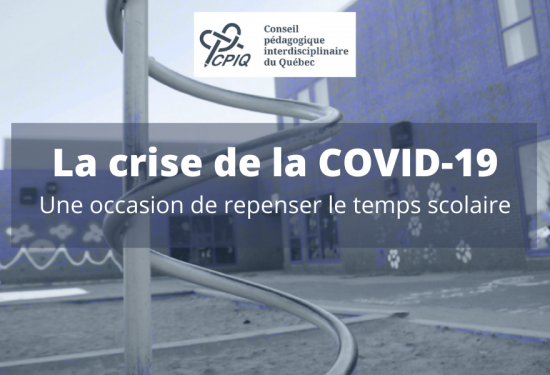 La crise de la Covid : une occasion de repenser le temps scolaire